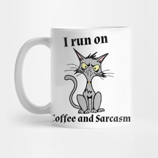 I run on coffee and sarcasm Mug